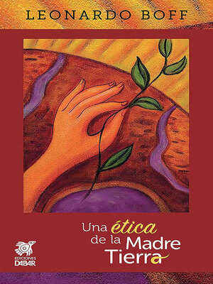 cover image of Una ética de la Madre Tierra
